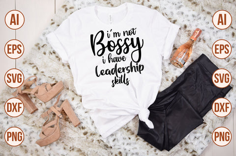 i'm not bossy i have leadership skills svg SVG nirmal108roy 