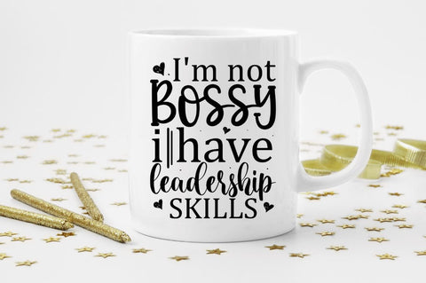 Im not bossy i have leadership skills SVG SVG Regulrcrative 