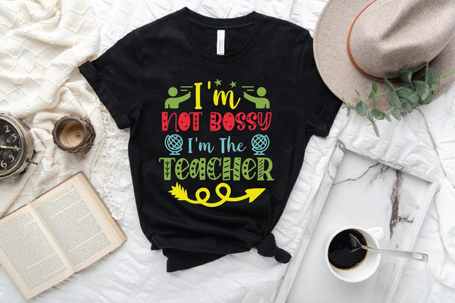 I'm Not Bossy I'm The Teacher SVG SVG Creativeart88 