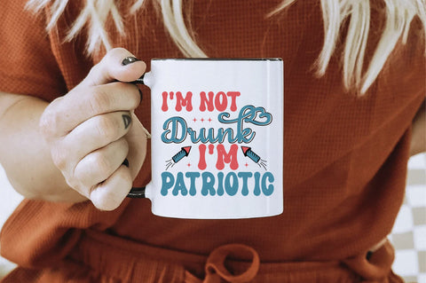 I'm Not Drunk I'm Patriotic Sublimation Creativeart88 