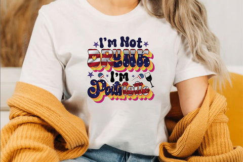 I'm Not Drunk I'm Patriotic Sublimation SVGArt 