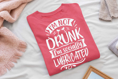 I'm not drunk I'm socially lubricated svg, Funny t shirt svg, Sarcastic t shirt svg, Funny quotes svg, Sarcasm Svg, Funny gift shirt svg, Sassy Svg, Sarcastic cricut,Silhouette svg,Cameo svg,Digital File SVG Isabella Machell 