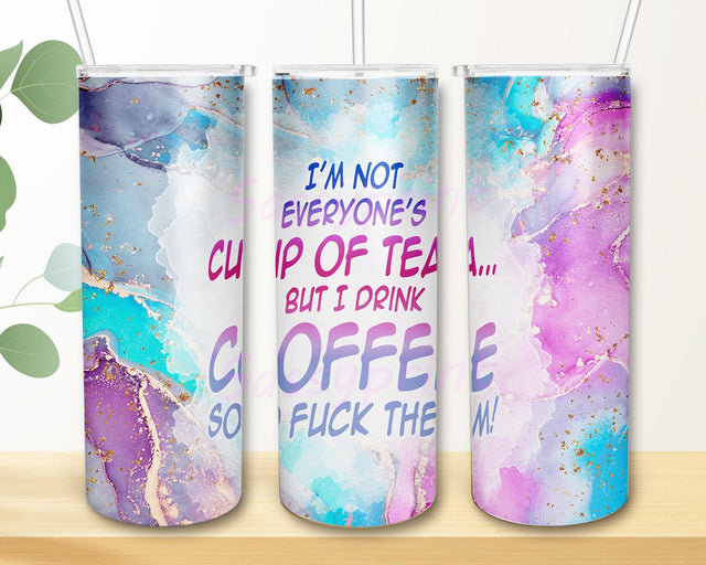 I’m Not Everyone’s Cup Of Tea Design Png, Funny Sarcastic Tumbler Design, Marble Glitter Tumbler Wrap, Sarcastic Quote Tumbler Template, Instant Download Sublimation sassyprint 