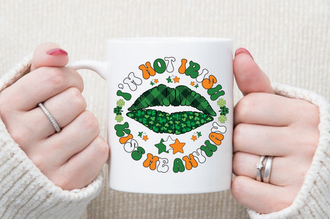 I'm not irish kiss me anyway Sublimation designartist 