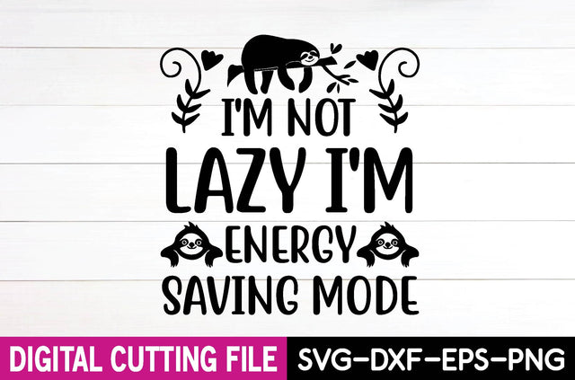 i'm not lazy i'm energy saving mode SVG md faruk hossain 
