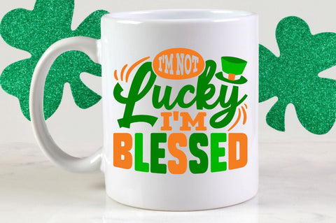 i'm not lucky i'm blessed SVG Designangry 