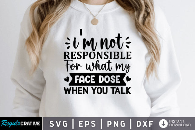 Im not responsible for SVG SVG Regulrcrative 