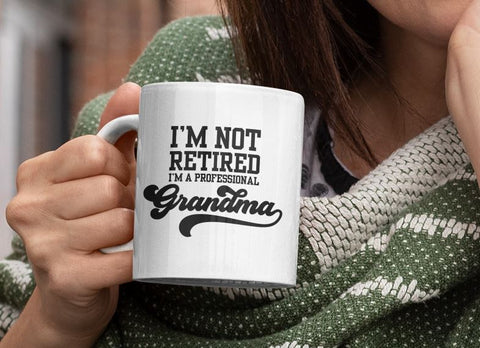 I'm Not Retired I'm a Professional Grandma SVG | Retirement SVG So Fontsy Design Shop 