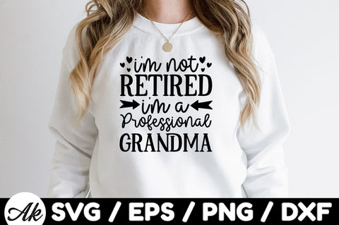 I'm not retired I'm a professional grandma svg SVG akazaddesign 