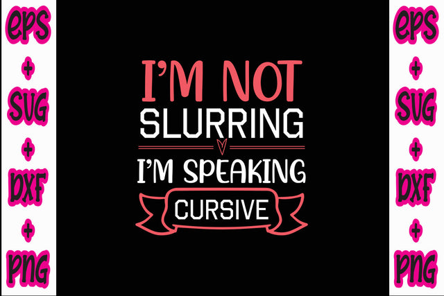 I'm not slurring, I'm speaking Cursive SVG Nurstore 
