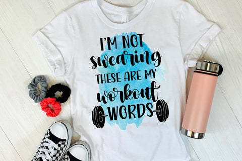 I'm Not Swearing I Funny Workout Sublimation Design Sublimation Happy Printables Club 