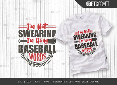 I'm Not Swearing I'm Using Baseball SVG Cut File | Sports Svg | Softball Svg | Baseball Svg | Baseball Shirt Svg | Dxf | Eps | Png | Tshirt Design SVG ETC Craft 