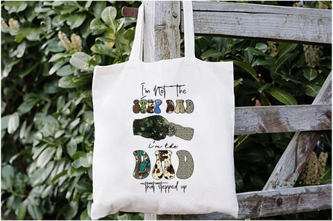 I'm Not the Step Dad I'm the Dad Sublimation Sublimation Jagonath Roy 