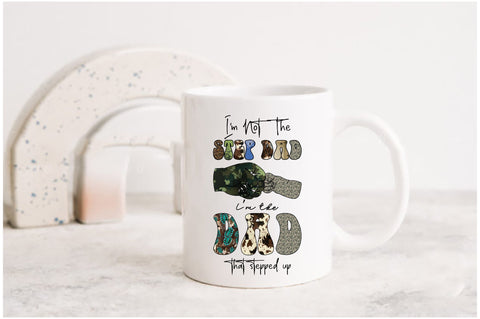 I'm Not the Step Dad I'm the Dad Sublimation Sublimation Jagonath Roy 