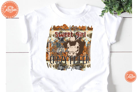 I'm Not the Sweet Girl Sublimation PNG Sublimation Jagonath Roy 