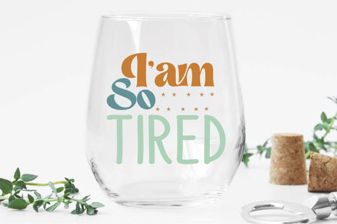 I’m Not Tired Svg SVG Creativeart88 