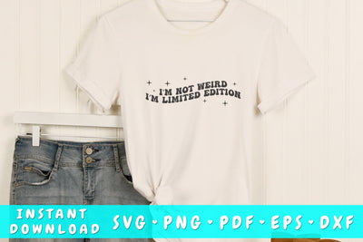 I'm not weird I'm limited edition SVG, Funny quote wavy SVG SVG HappyDesignStudio 