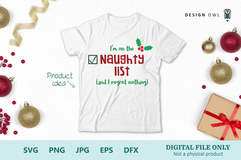 I'm on the naughty list (and I regret nothing) SVG Design Owl 