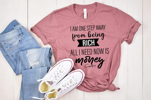 I'm One Step Away From I Funny Tshirt SVG I Sarcastic SVG SVG Happy Printables Club 