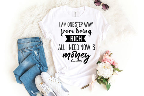 I'm One Step Away From I Funny Tshirt SVG I Sarcastic SVG SVG Happy Printables Club 