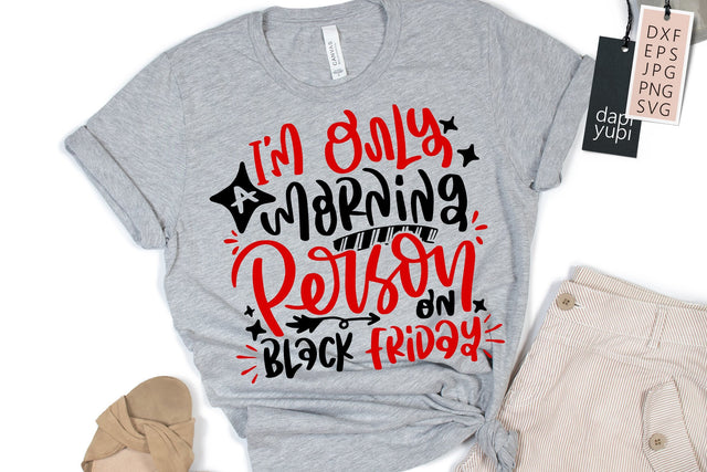 I'm Only A Morning Person On Black Friday SVG dapiyupi store 