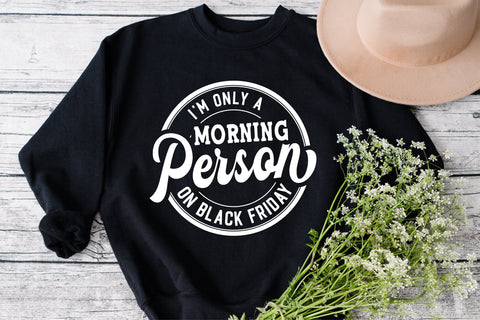 I'm Only A Morning Person On Black Friday svg, wavy style svg, EPS PNG Cricut Instant Download SVG Fauz 