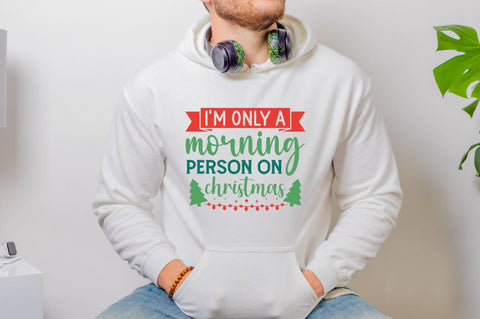 I'm only a morning person on christmas SVG SVG DESIGNISTIC 