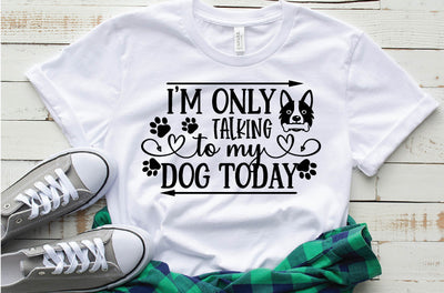 i'm only talking to my dog today SVG Design SVG farhad farhad 