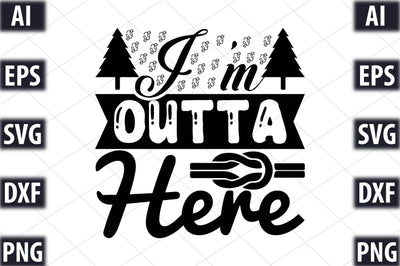 I'm outta here SVG SVGista 