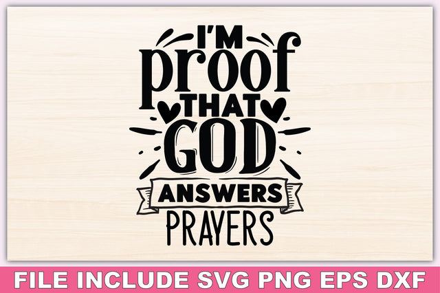 I'm Proof That God Answers Prayers SVG Ariyan 