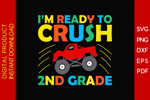I'm Ready To Crush 2nd Grade Back To School SVG PNG PDF Cut File SVG Creativedesigntee 