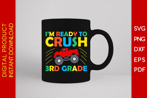 I'm Ready To Crush 3rd Grade Back To School SVG PNG PDF Cut File SVG Creativedesigntee 