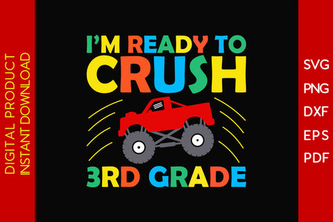I'm Ready To Crush 3rd Grade Back To School SVG PNG PDF Cut File SVG Creativedesigntee 