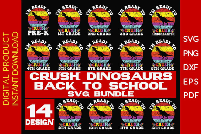 I'm Ready To Crush Dinosaurs Back To School SVG Bundle SVG Creativedesigntee 