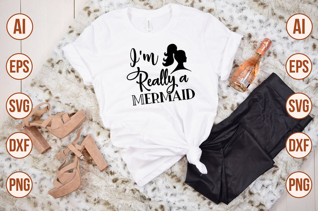 I'm Really a Mermaid svg SVG nirmal108roy 