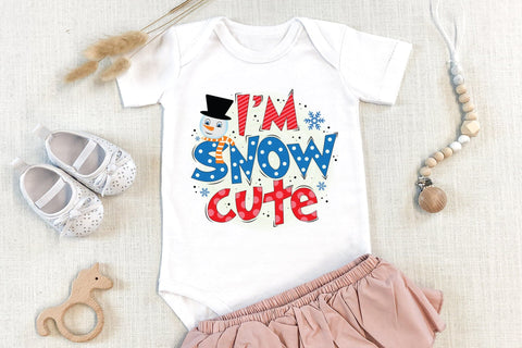 I'm Snow Cute, Kids Christmas Sublimation PNG Sublimation CraftLabSVG 