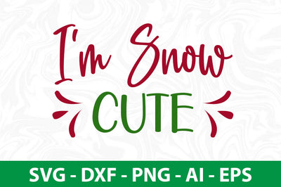 I'm Snow Cute-svg SVG nirmal108roy 