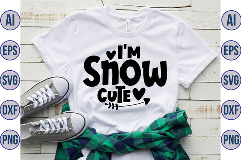 I'm Snow Cute svg SVG orpitasn 
