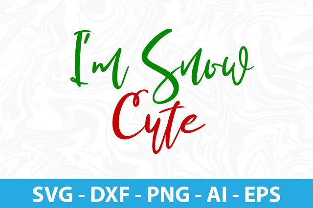 I'm Snow Cute svg-svg SVG orpitasn 