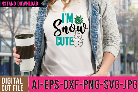 I'M Snow Cutie SVG Cut File SVG BlackCatsMedia 