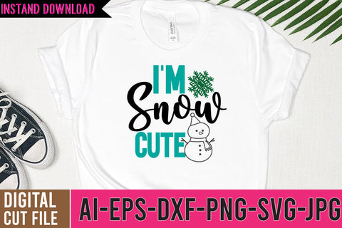 I'M Snow Cutie SVG Cut File SVG BlackCatsMedia 