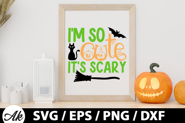 I'm so cute it's scary svg SVG akazaddesign 
