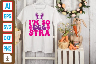 I'm so Egg Stra SVG Craftlabsvg24 