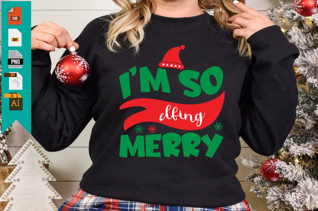I'm so Elfing Merry SVG Craftlabsvg24 