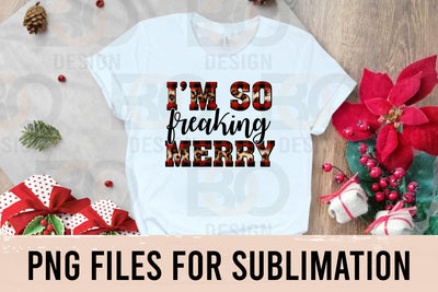 I'm So Freaking Merry PNG, Christmas Png, Winter, Cold, Sublimation Design Downloads SVG BOO-design 