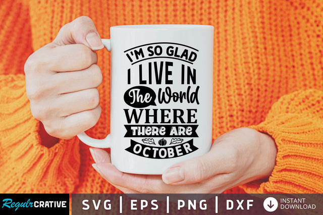 im so glad i live in svg SVG Regulrcrative 