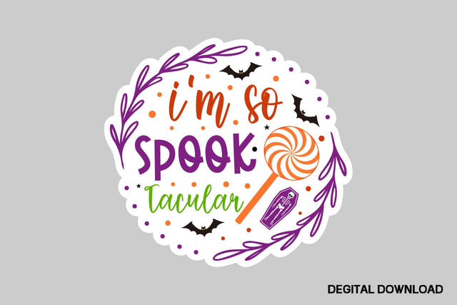 I'm So Spook Tacular Svg SVG designmaster24 