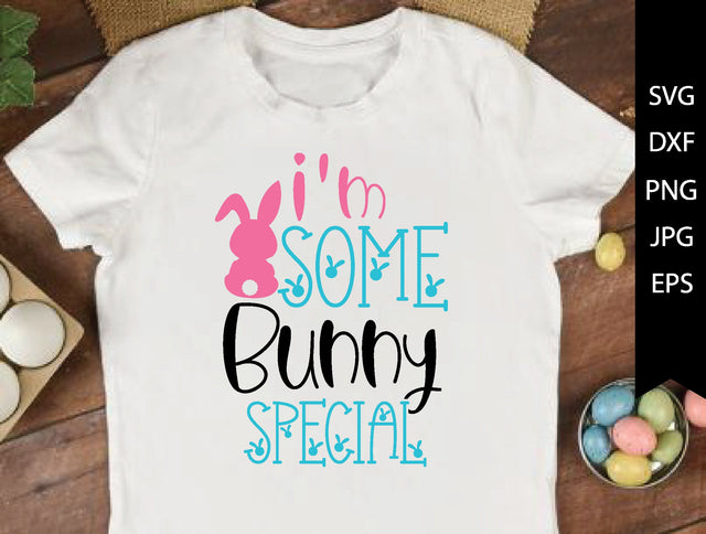 I'm some bunny special SVG cut files SVG md faruk hossain 