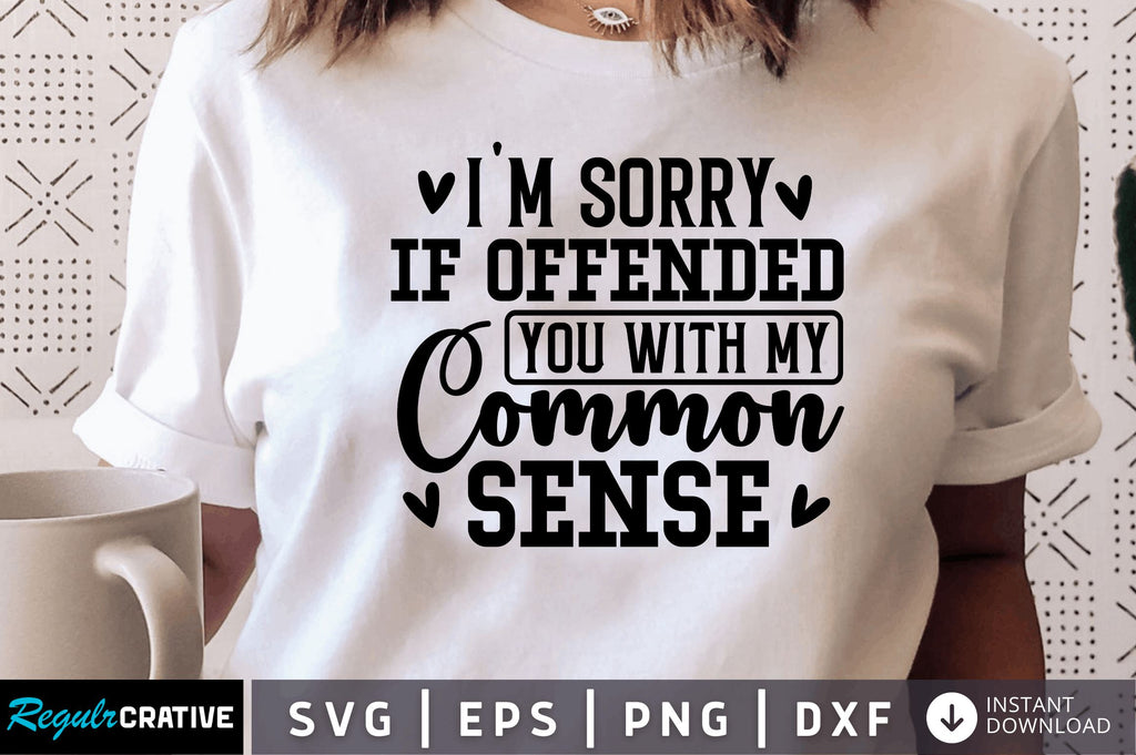 Im sorry if offended you with my common sense SVG - So Fontsy
