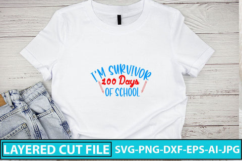 I'm Survivor 100 Days of School SVG Cut File SVG Syaman 